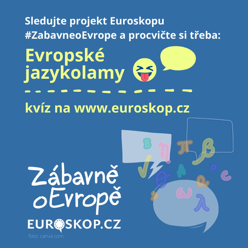 Euroskop: Zábavně o Evropě - Evropské jazykolamy
