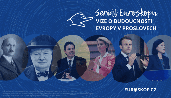 Přečtete si více ze článku Euroskop brzy představí nový seriál Vize o budoucnosti Evropy v proslovech
