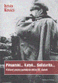 Přečtete si více ze článku Piłsudski… Katyň… Solidarita…