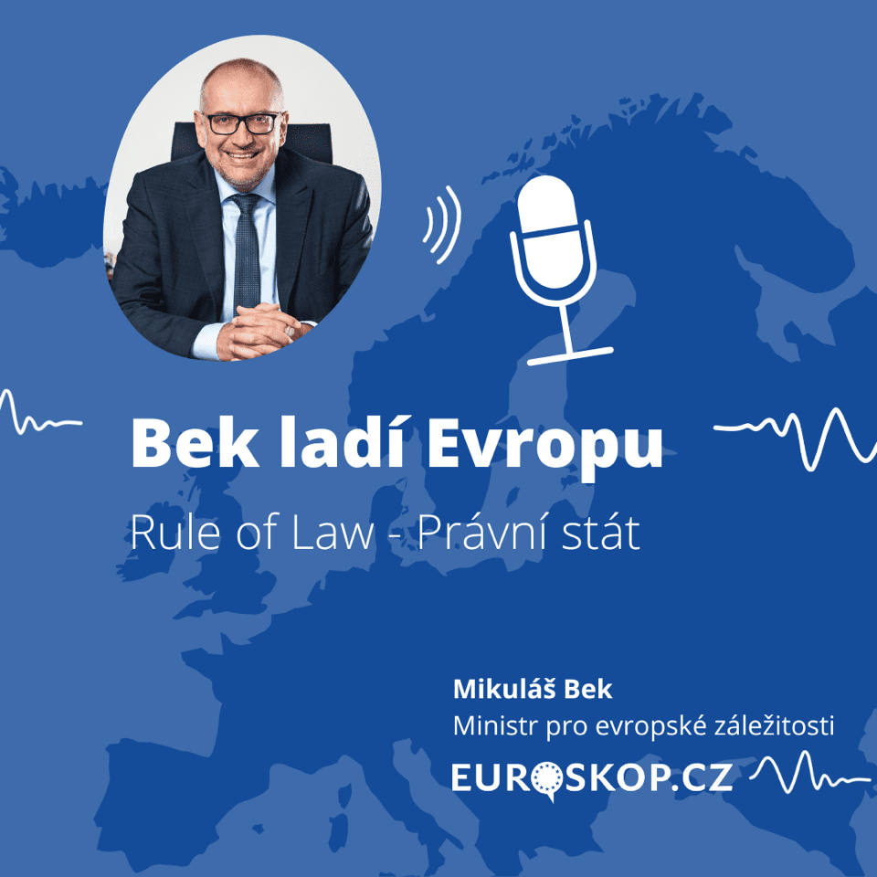 Přečtete si více ze článku Bek ladí Evropu: Rule of law – Právní stát