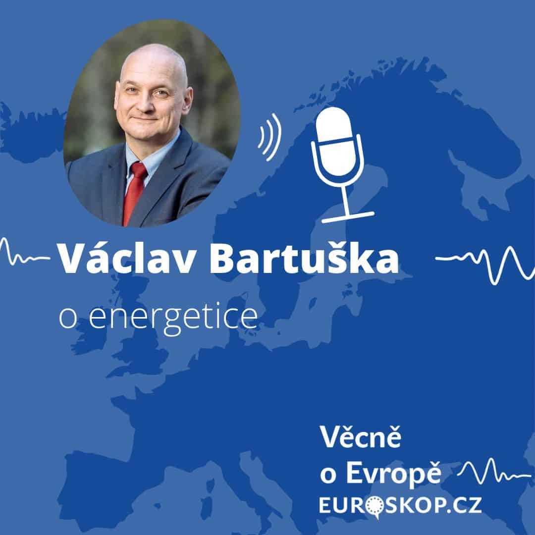 Přečtete si více ze článku Věcně o Evropě: Václav Bartuška o energetice